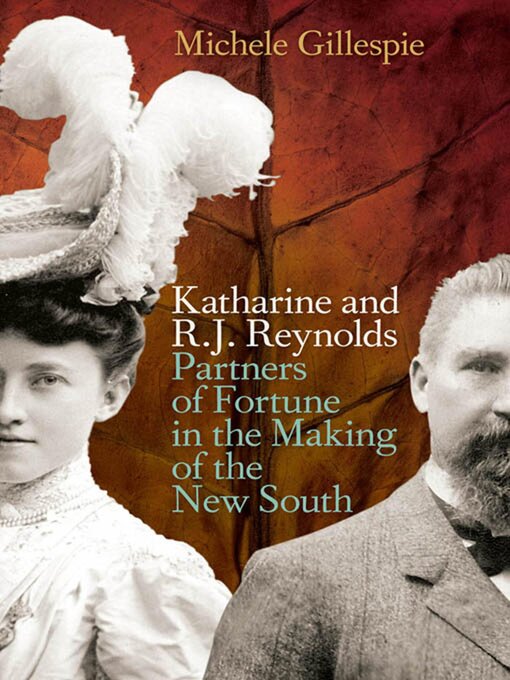 Title details for Katharine and R.J. Reynolds by Michele Gillespie - Available